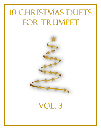 10 Christmas Duets for Trumpet (Vol. 3) (arr. B. C. Dockery)