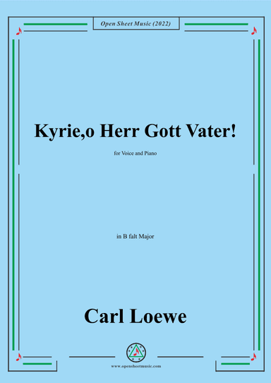 Loewe-Kyrie,o Herr Gott Vater!in B falt Major (arr. OSM Press)