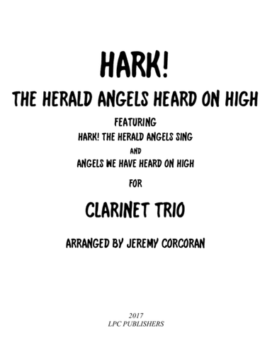 Hark! The Herald Angels Heard on High for Clarinet Trio (arr. Jeremy Corcoran)