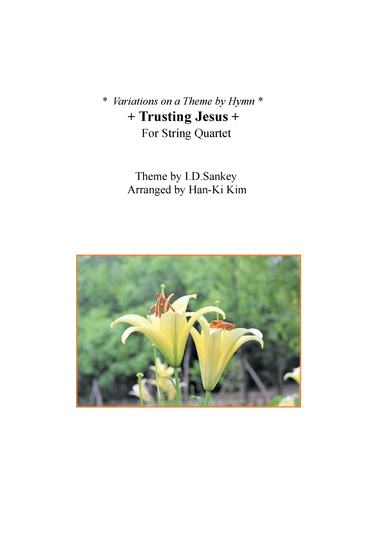 Trusting Jesus(For String Quartet) (arr. Han-Ki Kim)
