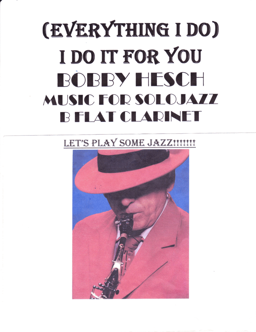 (everything I Do) I Do It For You (arr. Bobby Hesch)