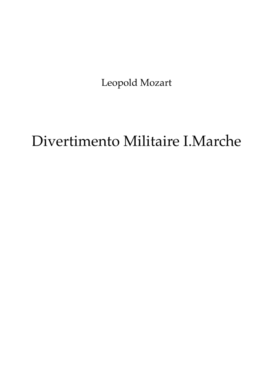 Mozart (Leopold): Divertimento Militaire (Military Divertimento in D) I. Marche - wind quintet (arr. Ray Thompson)