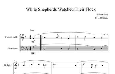 While Shepherds Watched Their Flock (Trumpet and Trombone Duet) (arr. B. C. Dockery)