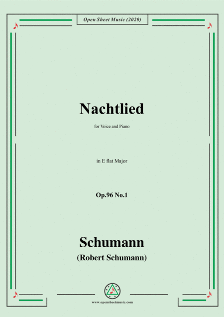 Schumann-Nachtlied,Op.96 No.1,in E flat Major,for Voice&Piano (arr. MSM)