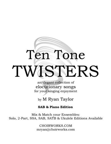Ten Tone Twisters for SAB Choir & Piano