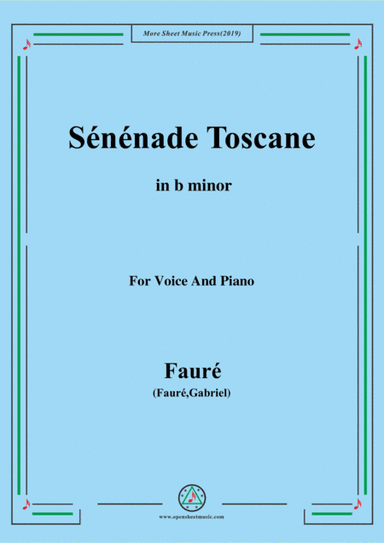 Fauré-Sénénade Toscane,in b flat minor,for Voice and Piano (arr. MSM)
