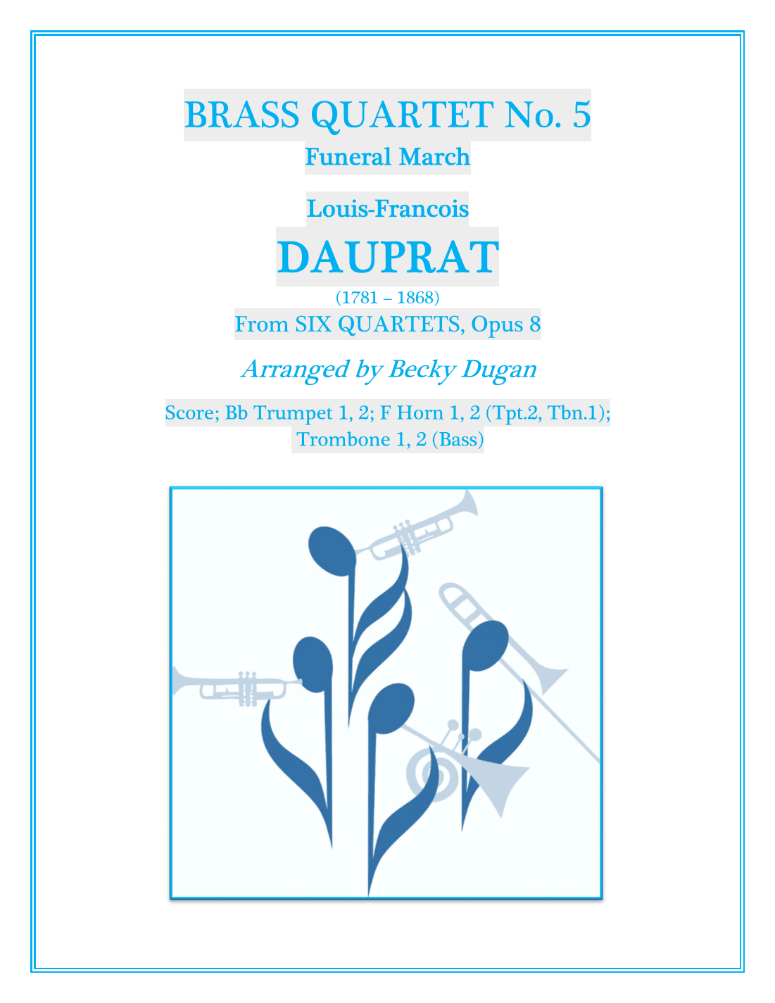 Quartet No.5: Funeral March (arr. Becky Dugan)