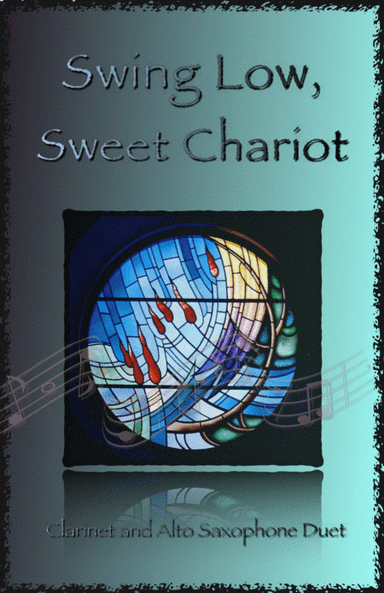 Swing Low, Swing Chariot, Gospel Song for Clarinet and Alto Saxophone Duet (arr. David McKeown)