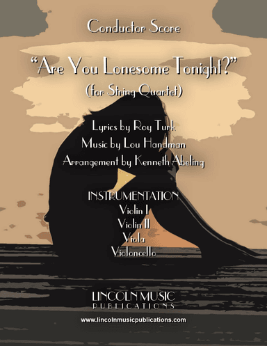 Are You Lonesome Tonight? (for Satring Quartet) (arr. Kenneth Abeling)