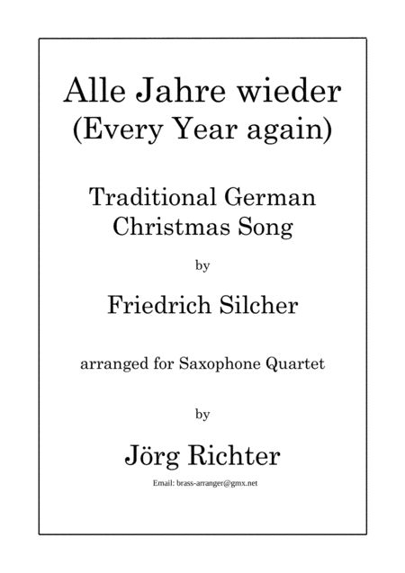 Every Year Again (Alle Jahre wieder) for Saxophone Quartet (arr. Jörg Richter)
