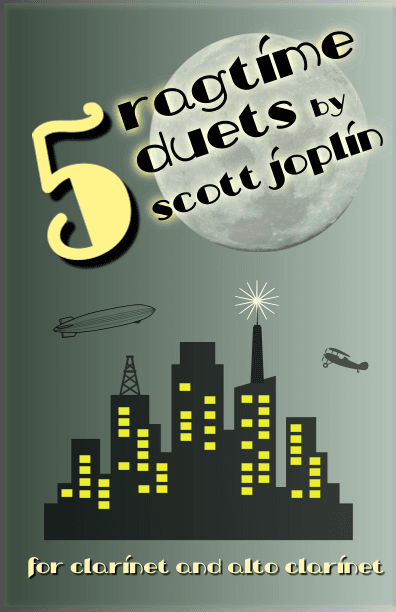 Five Ragtime Duets by Scott Joplin for Clarinet and Alto Clarinet (arr. David McKeown)