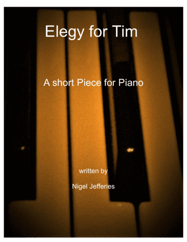 Elegy for Tim