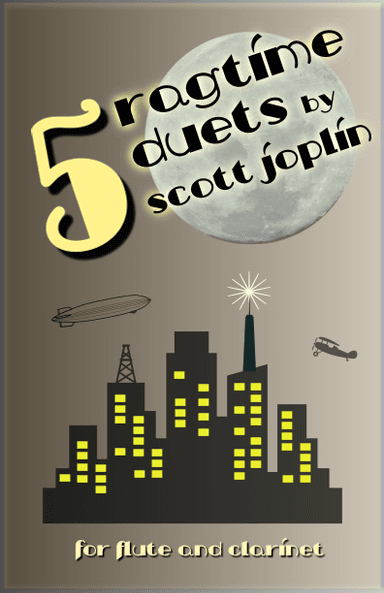 Five Ragtime Duets by Scott Joplin for Flute and Clarinet (arr. David McKeown)