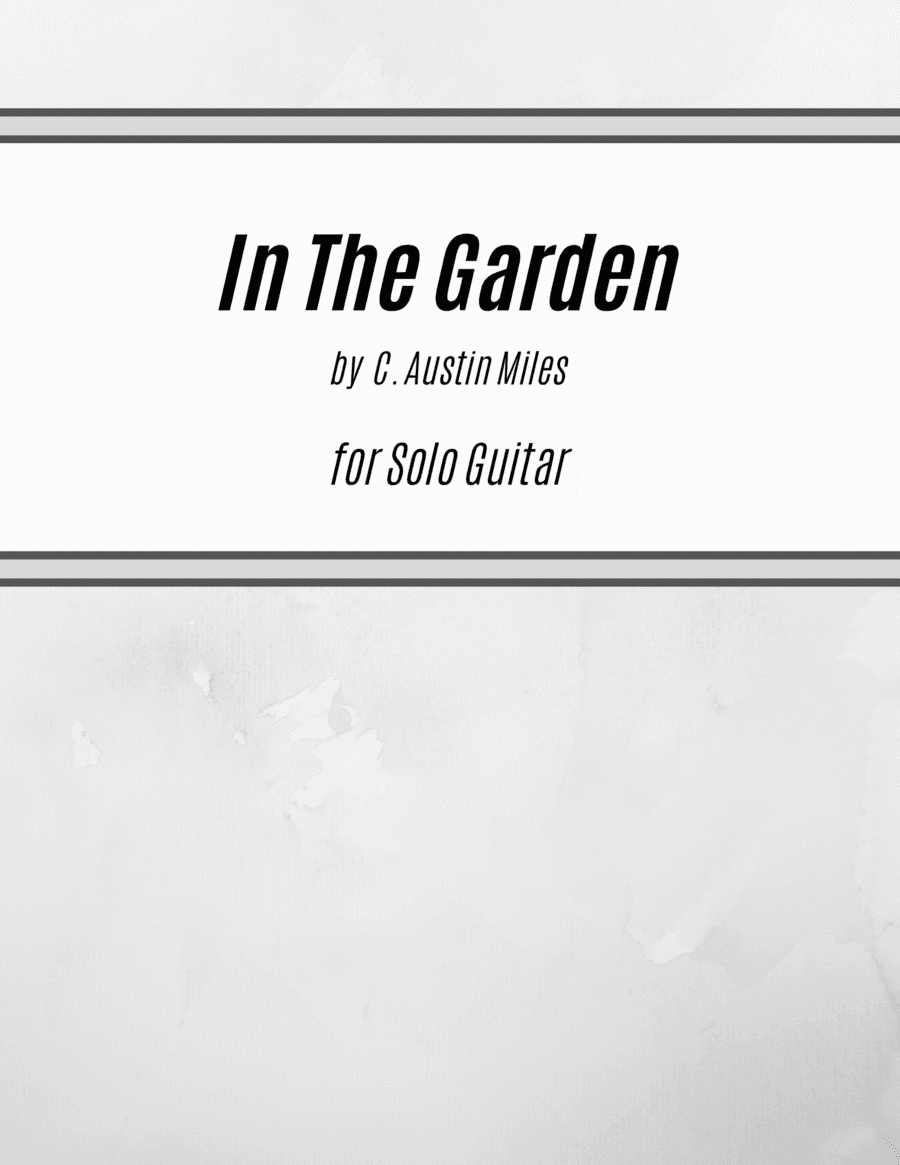 In The Garden (Easy Version for Solo Guitar) (arr. Kenneth Pasciak)