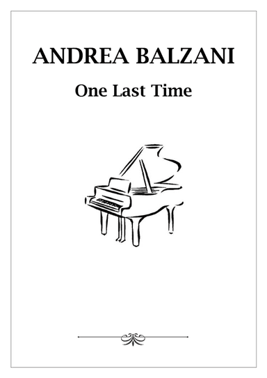One Last Time [PIANO SCORE] (foglio album)