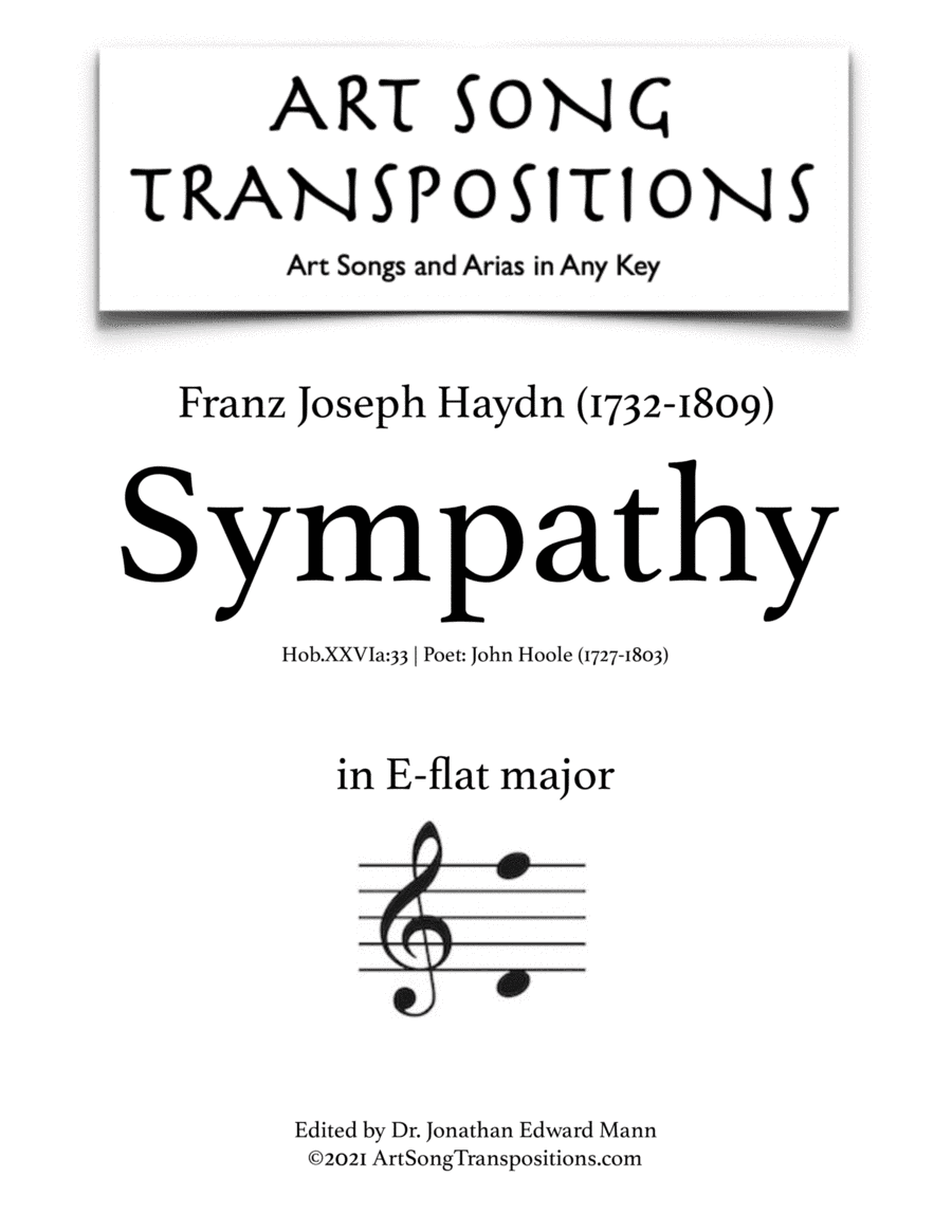 HAYDN: Sympathy, Hob.XXVIa:33 (transposed to E-flat major) (arr. ArtSongTranspositions.com)
