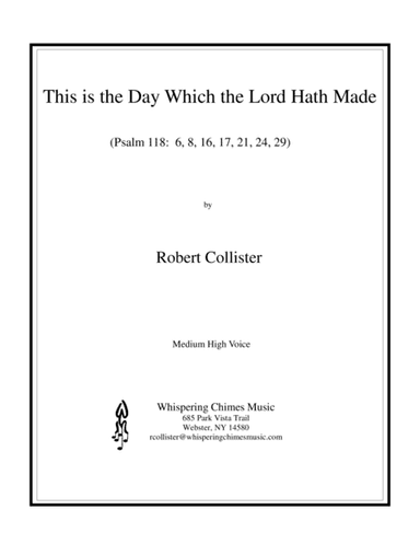 "This is the Day Which the Lord Hath Made" (medium high voice)