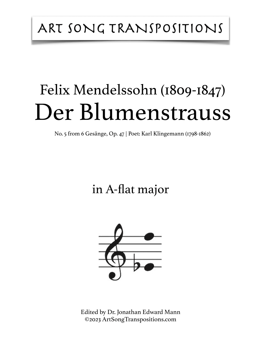 MENDELSSOHN: Der Blumenstrauss, Op. 47 no. 5 (transposed to A-flat major) (arr. ArtSongTranspositions.com)
