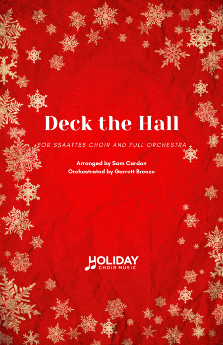 Deck the Hall (Orchestral Accompaniment) (arr. Sam Cardon, Garrett Breeze)