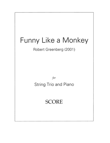 Funny Like a Monkey for piano quartet