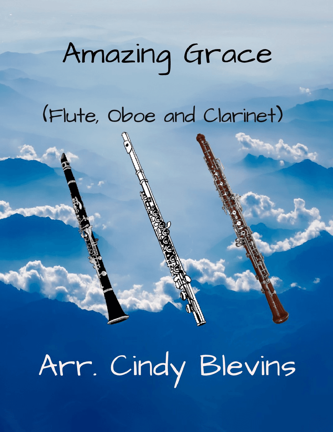 Amazing Grace, for Flute, Oboe and Clarinet (arr. Cindy Blevins)
