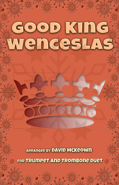 Good King Wenceslas, Jazz Style, for Trumpet and Trombone Duet (arr. David McKeown)