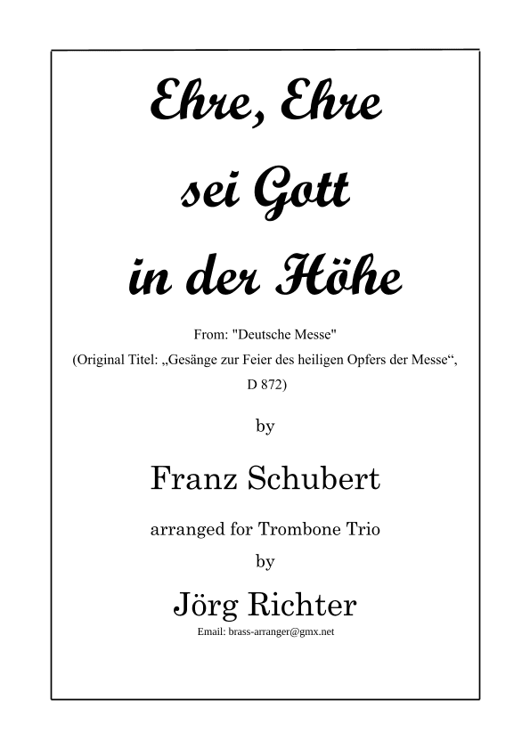 Ehre, Ehre sei Gott in der Höhe for Trombone Trio (arr. Jörg Richter)