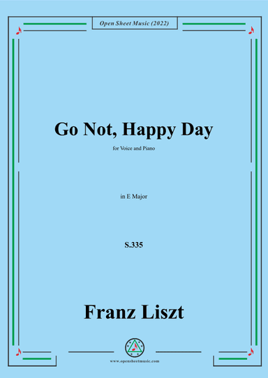 Liszt-Go Not,Happy Day(Weil noch,Sonnenstrahl),S.335 (arr. OSM Press)