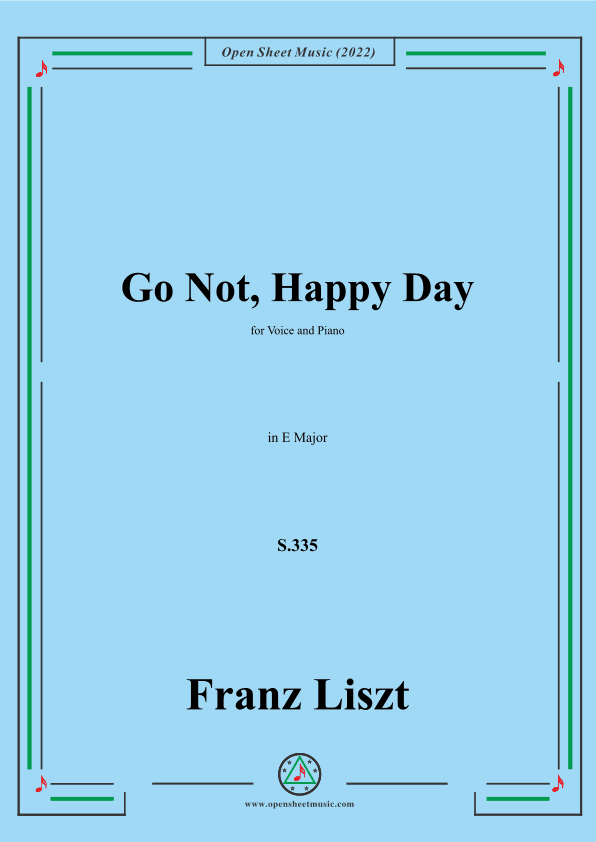 Liszt-Go Not,Happy Day(Weil noch,Sonnenstrahl),S.335 (arr. OSM Press)