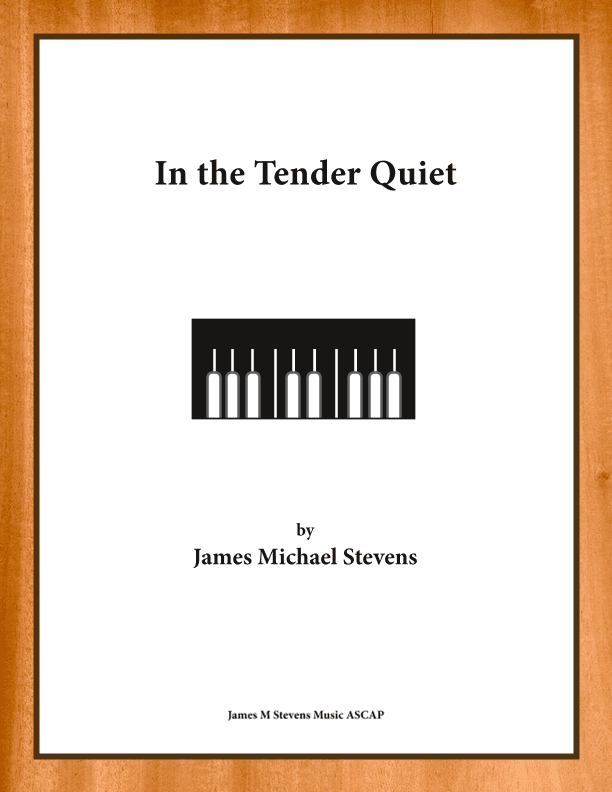 In the Tender Quiet