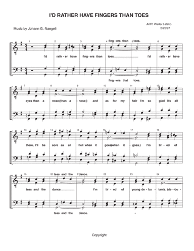 I'D RATHER HAVE FINGERS THAN TOES (Blest Be the Tie that Binds Parody) (arr. Walter Latzko)