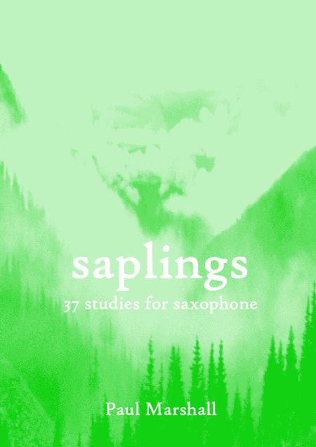 Saplings, studies for saxophone