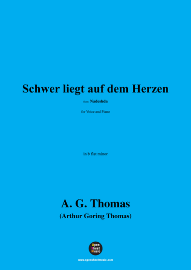 A. G. Thomas-Schwer liegt auf dem Herzen,from Nadeshda,in b flat minor (arr. OSM Press)
