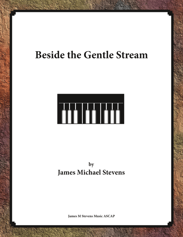 Beside the Gentle Stream