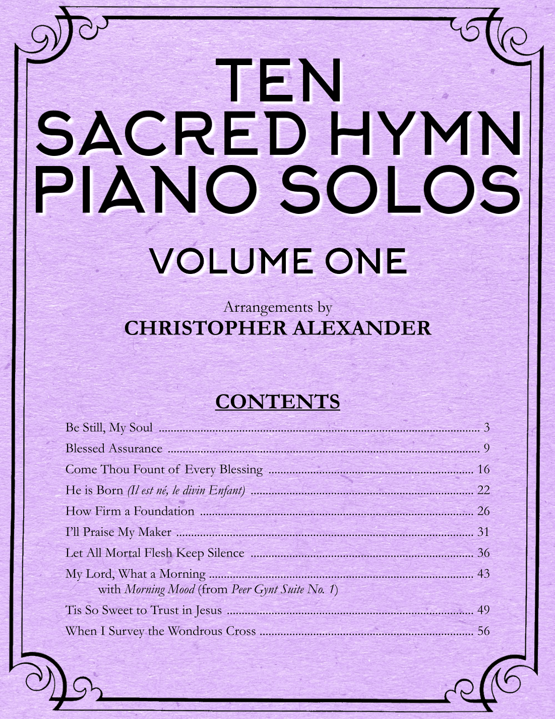 Ten Sacred Hymn Piano Solos, Vol. 1 (arr. Christopher Alexander)