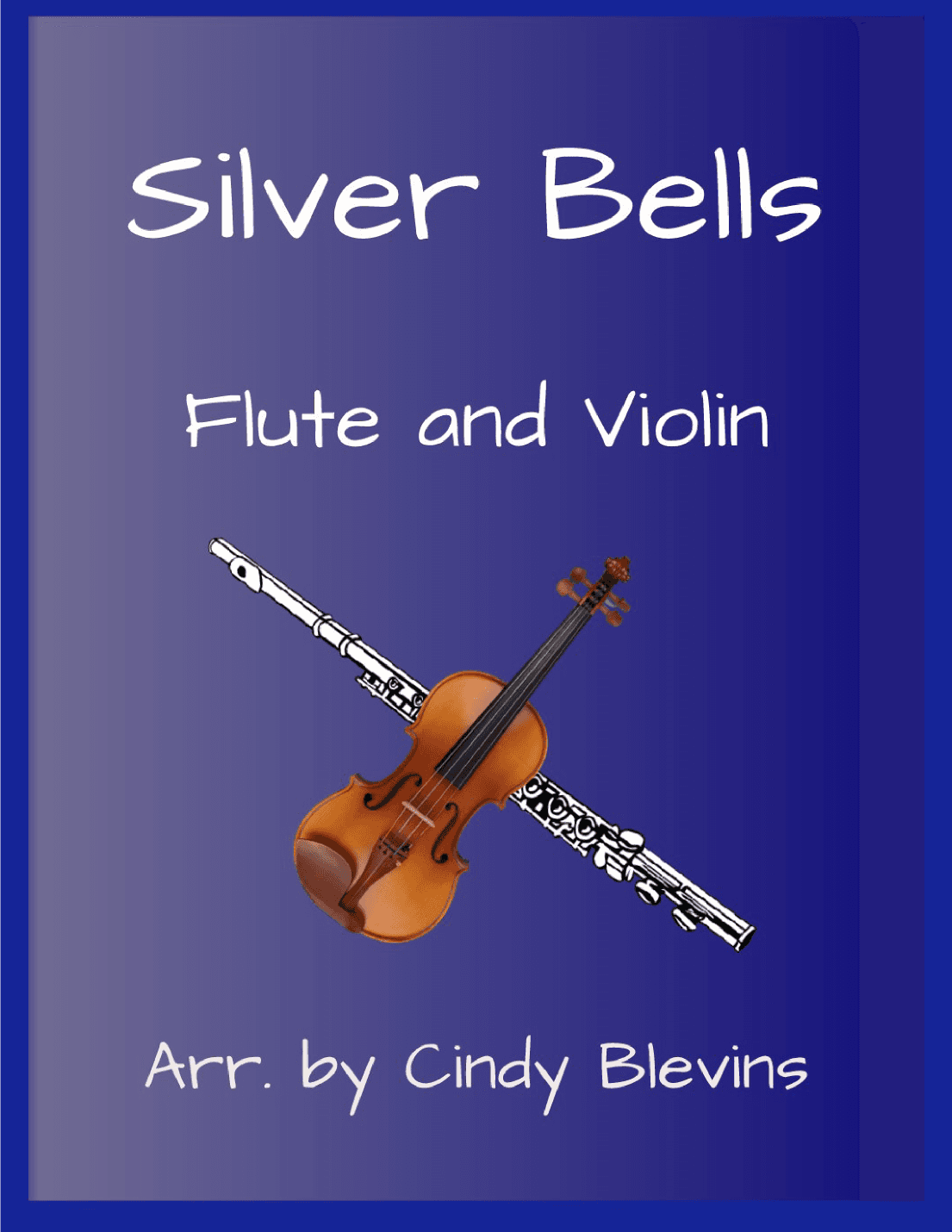 Silver Bells (arr. Cindy Blevins)