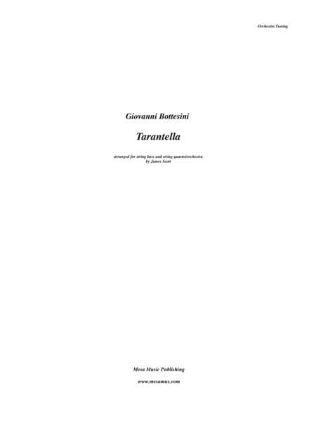 Tarantella by Giovanni Bottesini (1821-1889) arranged for solo double bass in orchestra tuning and s (arr. James Scott)