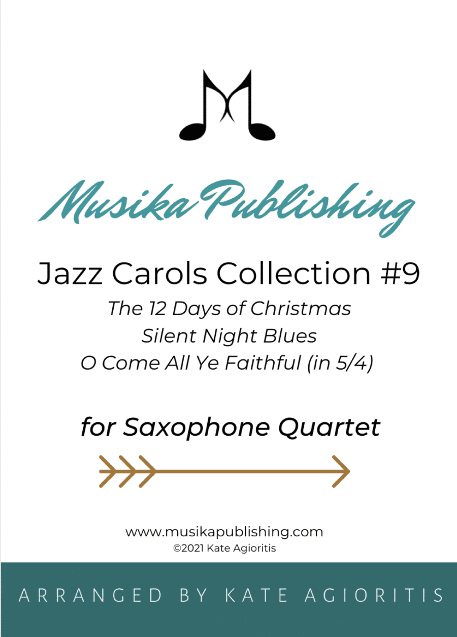 Jazz Carols Collection for Saxophone Quartet - Set Nine (arr. Kate Agioritis)