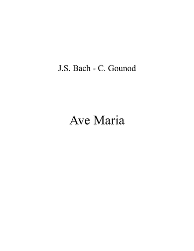 J.S. Bach, C. Gounod  - Ave Maria - Db major Key (arr. Albert van Niasky)