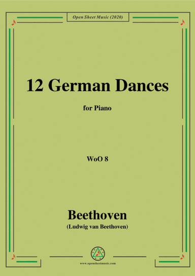 Beethoven-12 German Dances,WoO 8,for Piano (arr. MSM)