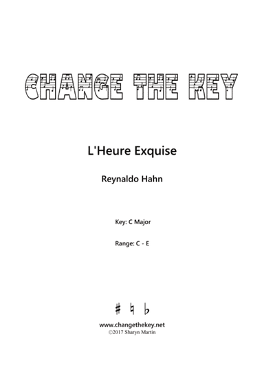 L'heure exquise - C Major (arr. Change the Key)