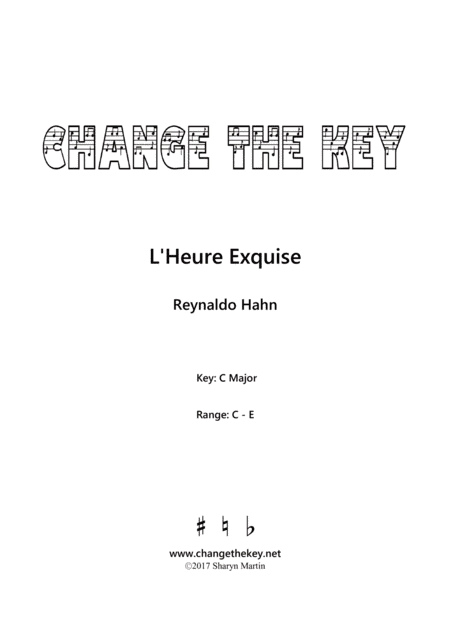 L'heure exquise - C Major (arr. Change the Key)