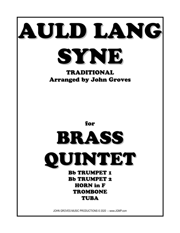 Auld Lang Syne - Brass Quintet (arr. John Groves)