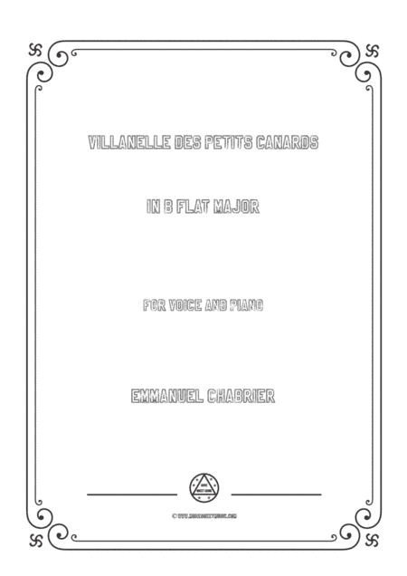 Chabrier-Villanelle des petits canards in B flat Major,for voice and piano (arr. MSM)