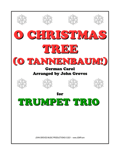 O Christmas Tree (O Tannenbaum!) - Trumpet Trio (arr. John Groves)