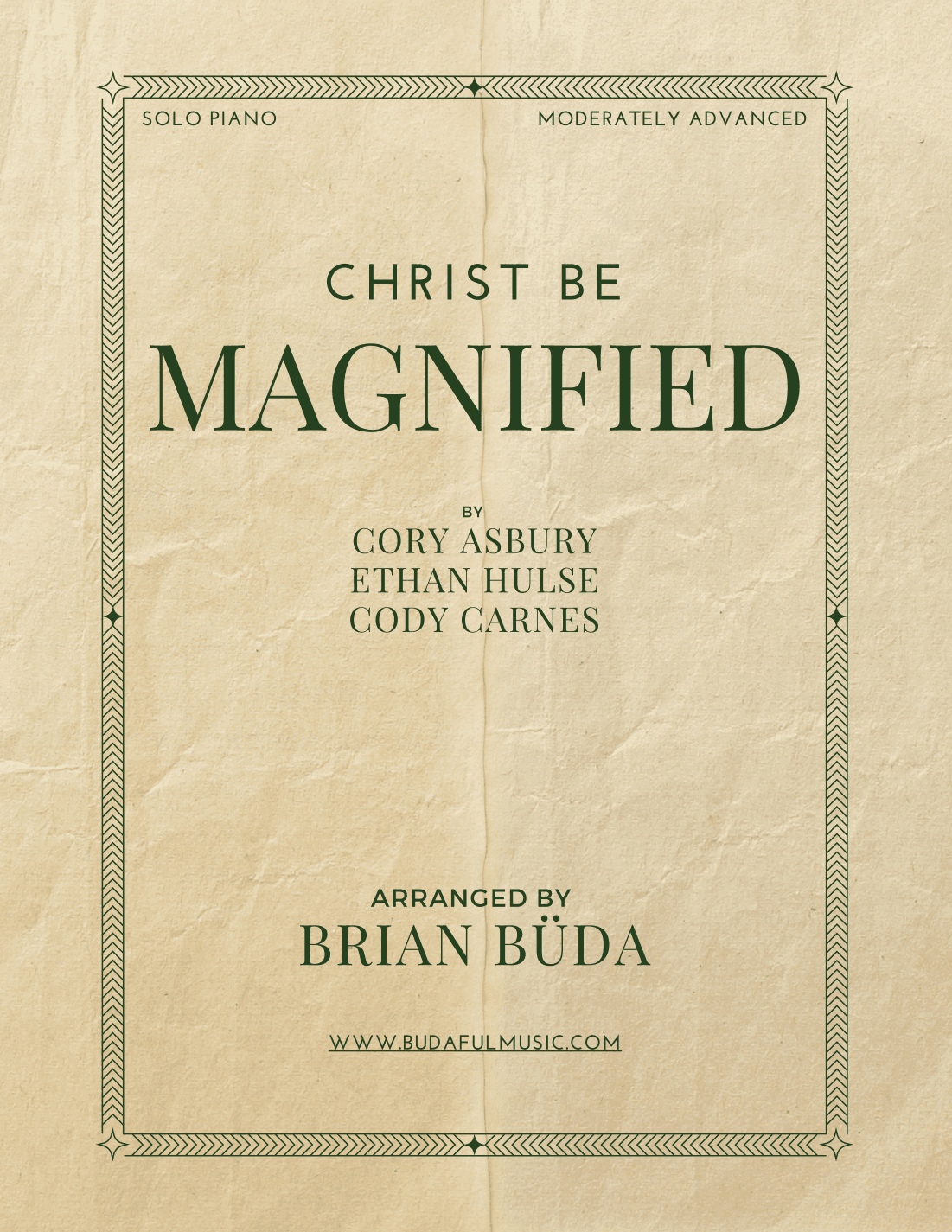 Christ Be Magnified (arr. Brian Buda)