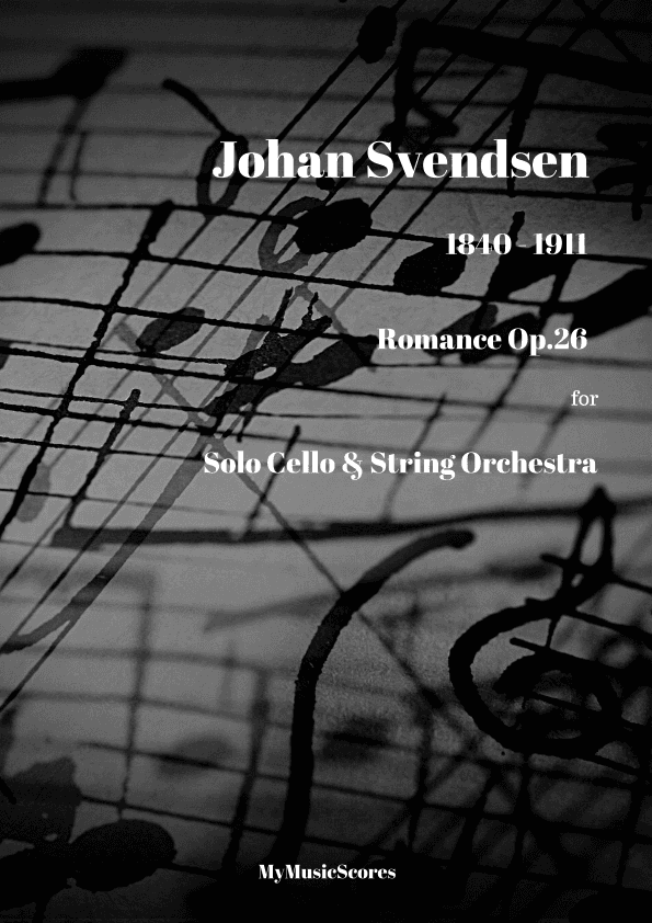 Svendsen Romance Op. 26 Cello and String Orchestra (arr. Paul Wood)