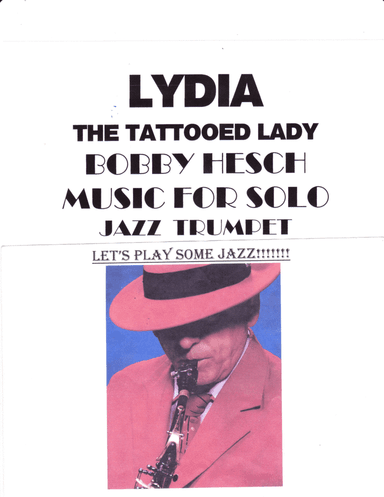 Lydia The Tattooed Lady (arr. Bobby Hesch)