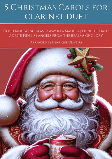 5 Christmas Carols (Clarinet Duet) - Easy Intermediate Level (arr. Henrique Oliveira)