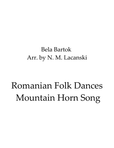Romanian Folk Dances Mountain Horn Song (arr. Nick Lacanski)
